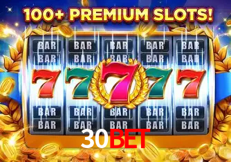 Descubra o Mundo do Cassino Online com 30bet
